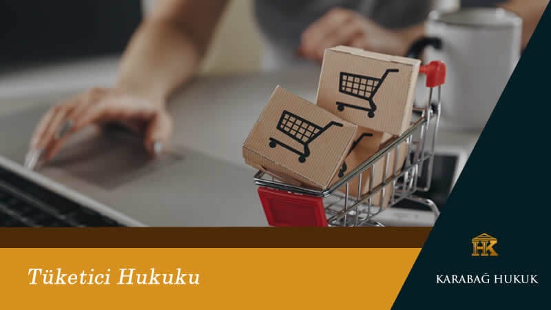 Tüketici Hukuku